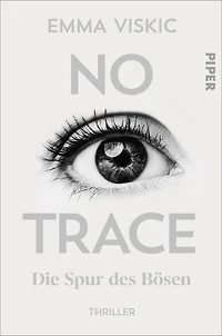 No Trace - Die Spur des Bösen: Thriller