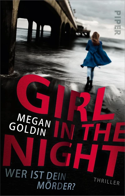 Girl in the Night - Wer ist dein Mörder?: Thriller