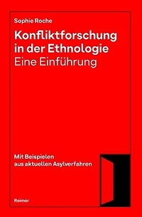 Konfliktforschung in der Ethnologie - Eine Einfuhrung