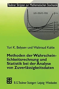 Methoden der Wahrscheinlichkeitsrechnung und Statistik bei der Analyse von Zuverlässigkeitsdaten