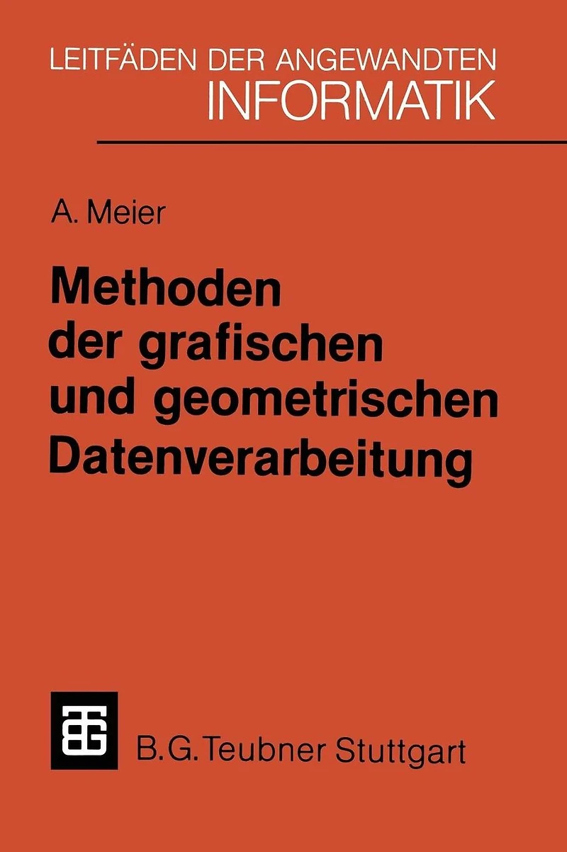 Methoden der grafischen und geometrischen Datenverarbeitung