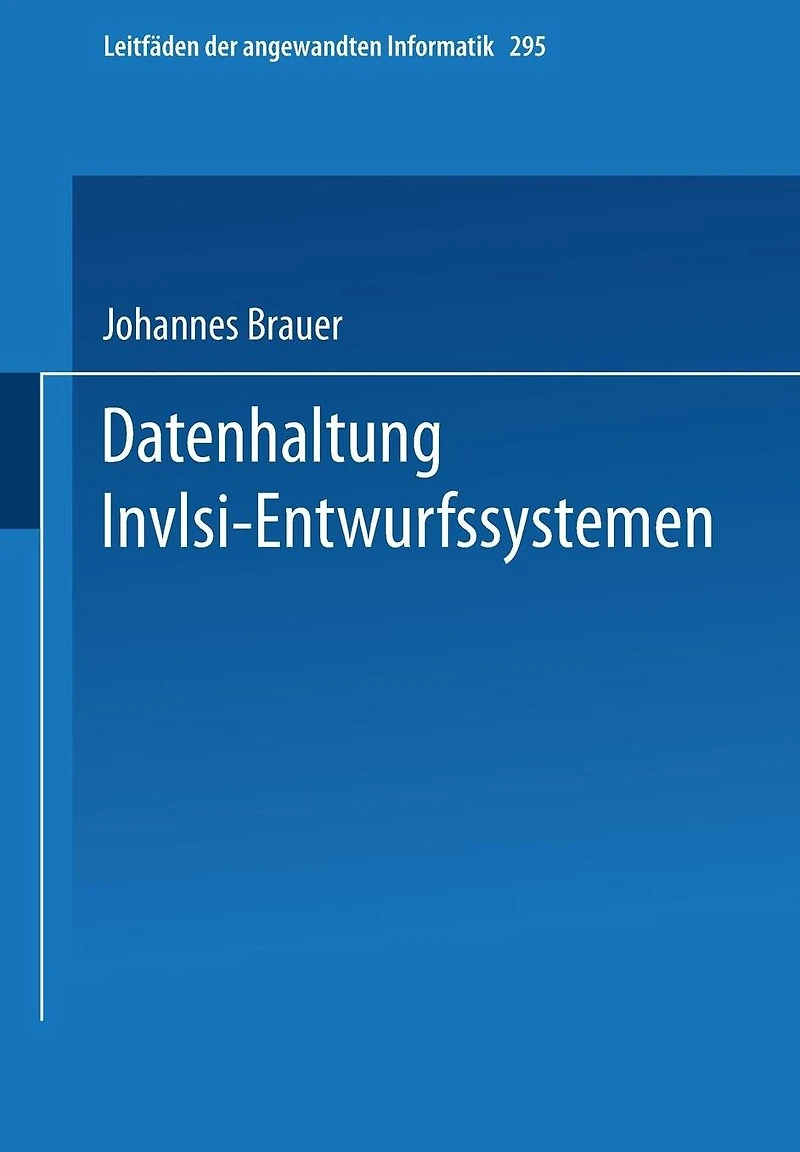 Datenhaltung in VLSI-Entwurfssystemen