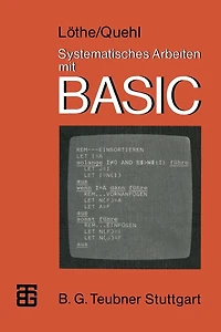 Systematisches Arbeiten mit BASIC: Problemlösen - Programmieren