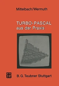 TURBO-PASCAL aus der Praxis