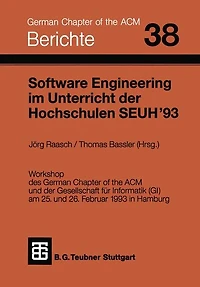 Software Engineering im Unterricht der Hochschulen SEUH '93
