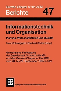 Informationstechnik und Organisation: Planung, Wirtschaftlichkeit und Qualität