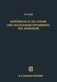 Einführung in die Lineare und Nichtlineare Optimierung für Ingenieure