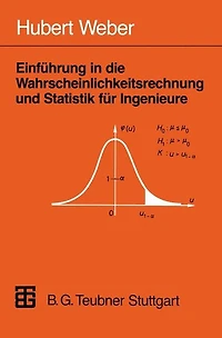 Einführung in die Wahrscheinlichkeitsrechnung und Statistik für Ingenieure