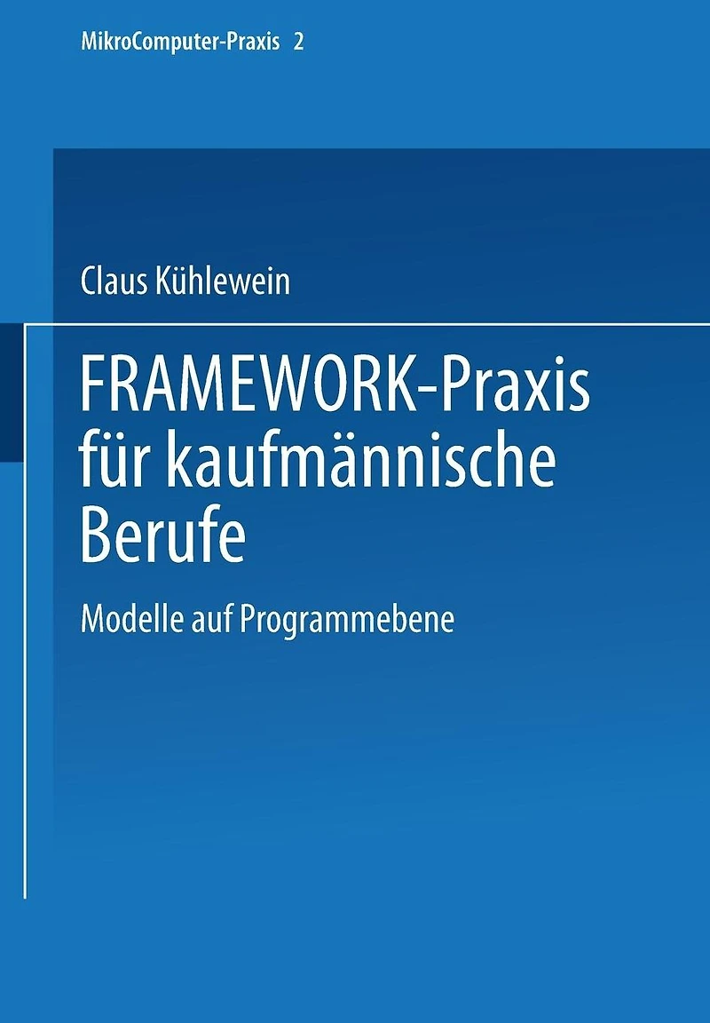FRAMEWORK-Praxis für kaufmännische Berufe: Modelle auf Programmebene