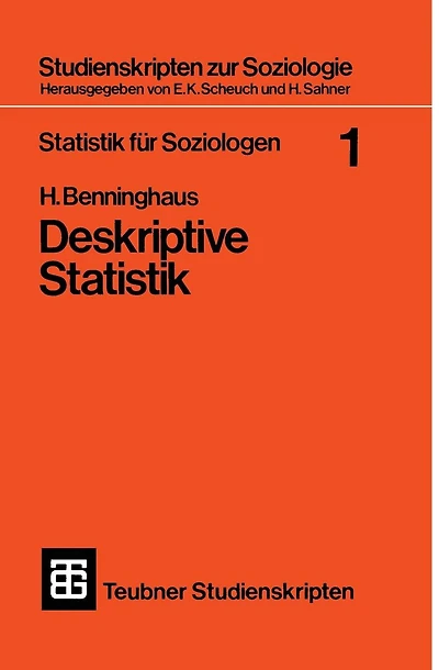 Statistik für Soziologen 1: Deskriptive Statistik
