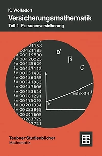 Versicherungsmathematik: Teil 1: Personenversicherung