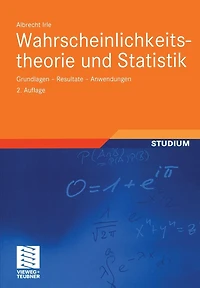 Wahrscheinlichkeitstheorie und Statistik: Grundlagen - Resultate - Anwendungen