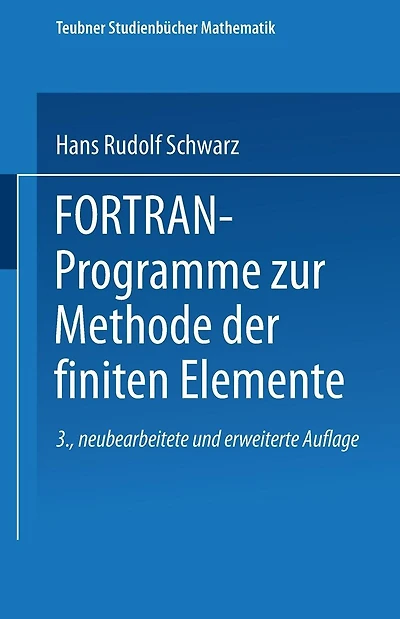 FORTRAN-Programme zur Methode der finiten Elemente