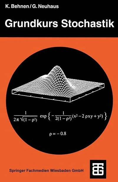 Grundkurs Stochastik: Eine integrierte Einführung in Wahrscheinlichkeitstheorie und Mathematische Statistik