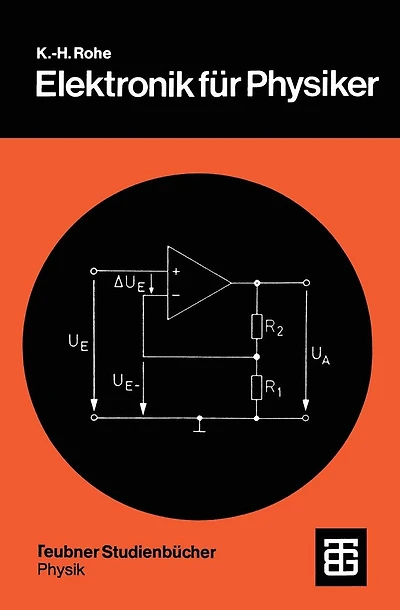 Elektronik für Physiker: Eine Einführung in analoge Grundschaltungen