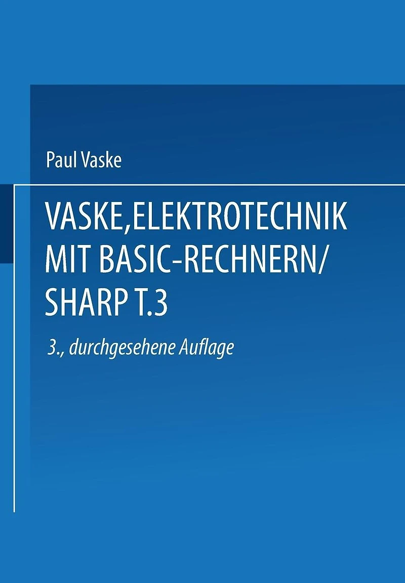 Elektrotechnik mit BASIC-Rechnern (SHARP): Teil 3 Einsatz der PC-1401/1402