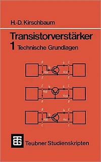 Transistorverstärker: Technische Grundlagen