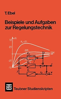 Beispiele und Aufgaben zur Regelungstechnik