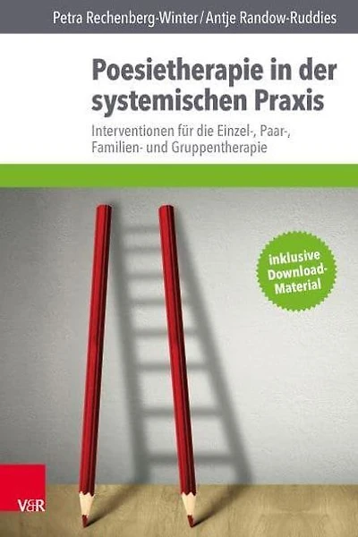 Poesietherapie in der systemischen Praxis: Interventionen fur die Einzel-, Paar-, Familien- und Gruppentherapie