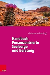 Handbuch Personzentrierte Seelsorge und Beratung