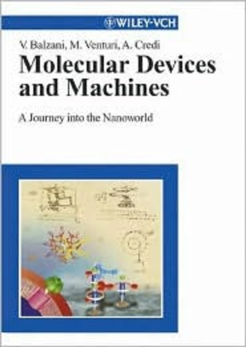Molecular Devices and Machines: A Journey into the Nanoworld