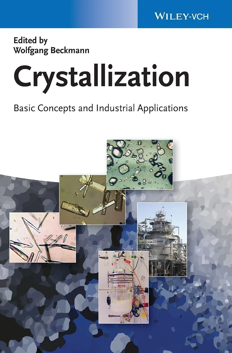 Crystallization: Basic Concepts and Industrial Applications