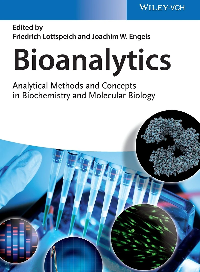 Bioanalytics: Analytical Methods and Concepts Biochemistry Molecular Biology