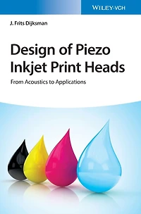 Design of Piezo Inkjet Print Heads: From Acoustics to Applications