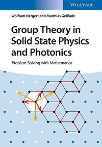 Group Theory Solid State Physics and Photonics: Problem Solving with Mathematica