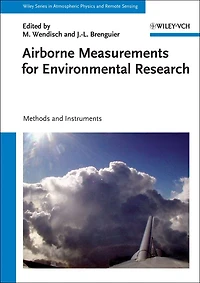 Airborne Measurements for Environmental Research: Methods and Instruments