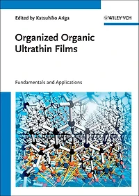 Organized Organic Ultrathin Films: Fundamentals and Applications