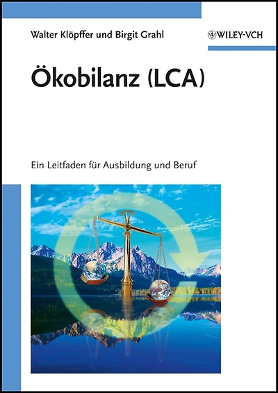 Ökobilanz (LCA): Ein Leitfaden für Ausbildung und Beruf