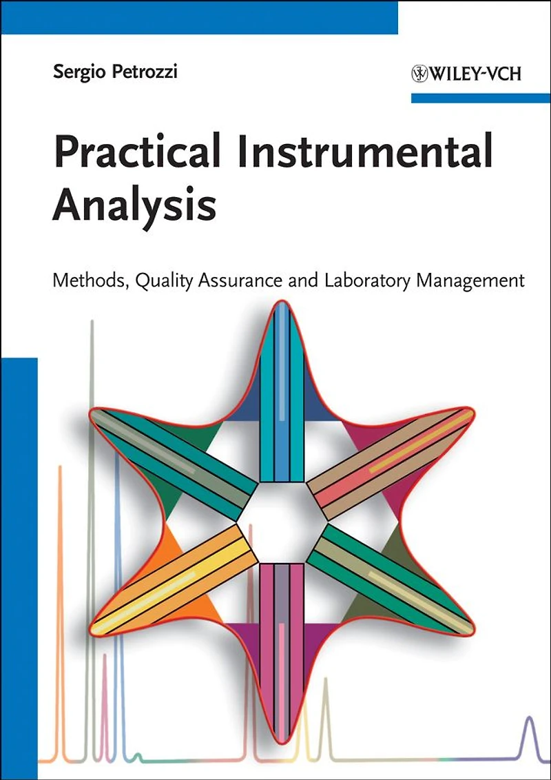 Practical Instrumental Analysis: Methods, Quality Assurance, and Laboratory Management