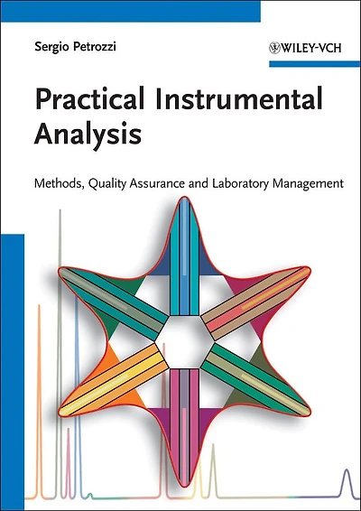 Practical Instrumental Analysis: Methods, Quality Assurance, and Laboratory Management
