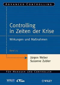 Controlling in Zeiten der Krise: Wirkungen und Maßnahmen
