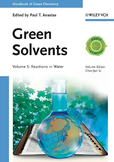 Green Solvents, Volume 5: Reactions Water