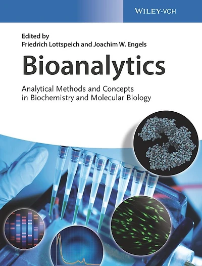 Bioanalytics: Analytical Methods and Concepts Biochemistry Molecular Biology
