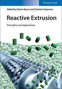 Reactive Extrusion: Principles and Applications