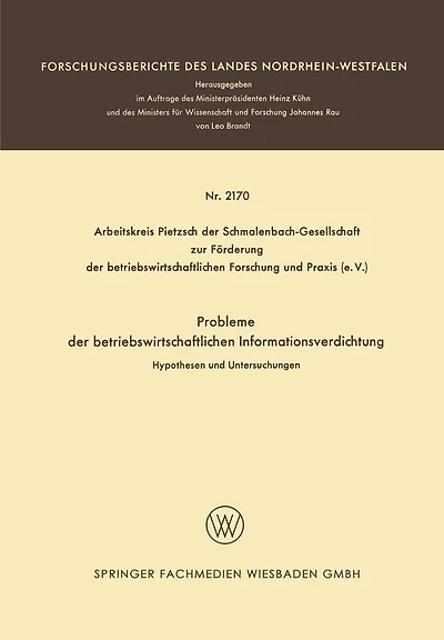 Probleme der betriebswirtschaftlichen Informationsverdichtung: Hypothesen und Untersuchungen