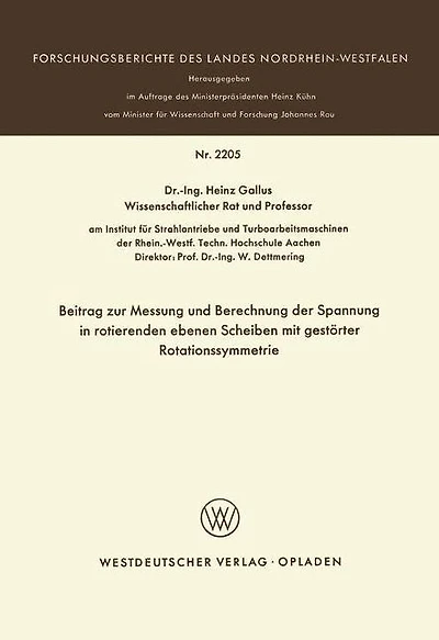 Beitrag zur Messung und Berechnung der Spannungen in rotierenden ebenen Scheiben mit gestörter Rotationssymmetrie
