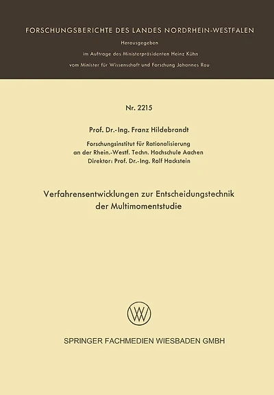 Verfarensentwicklungen zur Entscheidungstechnik der Multimomentstudie