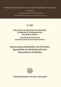 Bedeutung der physikalischen und chemischen Eigenschaften von SM-Schlacke für eine Verwendung im Straßenbau