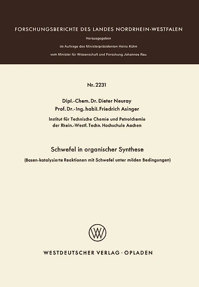 Schwefel in organischer Synthese: (Basen-katalysierte Reaktionen mit Schwefel unter milden Bedingungen)