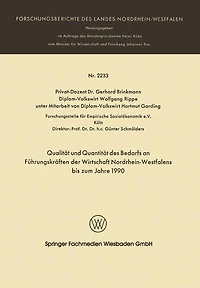 Qualität und Quantität des Bedarfs an Führungskräften der Wirtschaft Nordrhein-Westfalen bis zum Jahre 1990