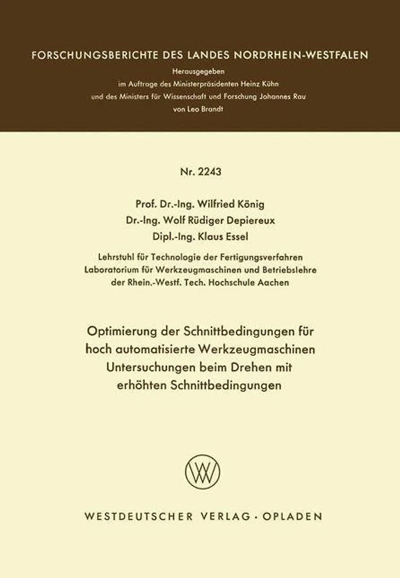 Optimierung der Schnittbedingungen für hoch automatisierte Werkzeugmaschinen Untersuchung beim Drehen mit erhöhten Schnittbedingungen