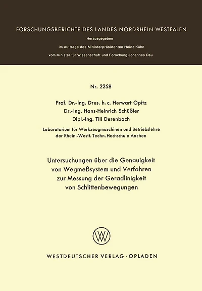 Untersuchungen über die Genauigkeit von Wegmeßsystemen und Verfahren zur Messung der Geradlinigkeit von Schlittenbewegungen