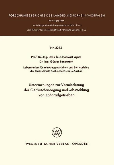 Untersuchungen zur Verminderung der Geräuschanregung und -abstrahlung von Zahnradgetrieben