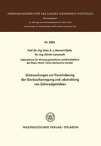 Untersuchungen zur Verminderung der Geräuschanregung und -abstrahlung von Zahnradgetrieben
