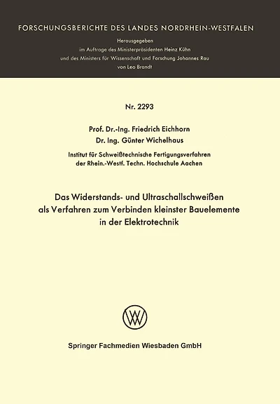 Das Widerstands- und Ultraschallschweißen als Verfahren zum Verbinden kleinster Bauelemente in der Elektrotechnik