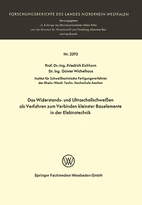 Das Widerstands- und Ultraschallschweißen als Verfahren zum Verbinden kleinster Bauelemente in der Elektrotechnik